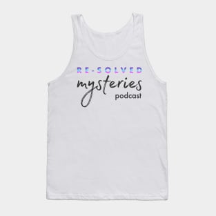 Glowy Re-solved Mysteries Script Tank Top